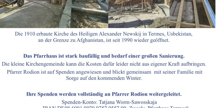 Pfarrhaus Termes, Usbekistan. Spendenaufruf